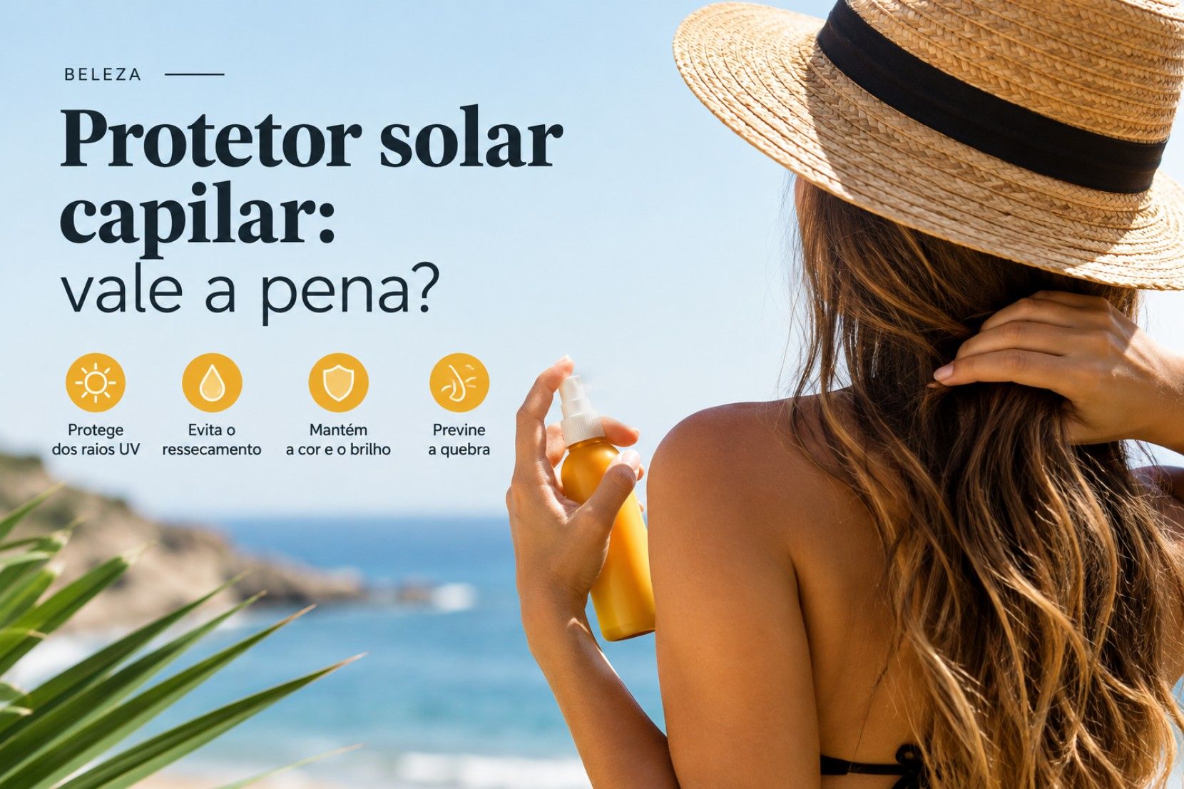 Protetor solar capilar. Precisa mesmo ou é marketing? Protetor solar capilar. Precisa mesmo ou é marketing?